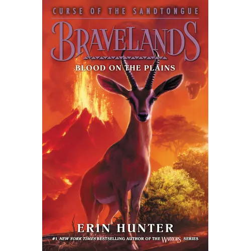 Bravelands: Curse of the Sandtongue #3: Blood on the Plains