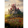 A Saga of War and Death: The Blue Rose