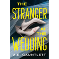 The Stranger at the Wedding