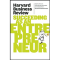 Harvard Business Review on Succeeding as an Entrepreneur