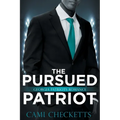 The Pursued Patriot: Georgia Patriots Romance