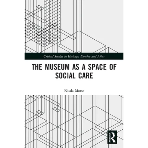 The Museum as a Space of Social Care