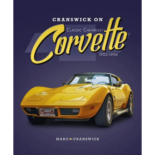 Cranswick on Classic Chevrolet Corvette 1953-1996
