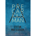 A Precarious Man