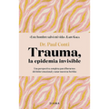 Trauma, La Epidemia Invisible / Trauma: The Invisible Epidemic