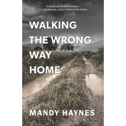 Walking The Wrong Way Home