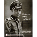 Uniforms of the Waffen-SS: Vol 1: Black Service Uniform - Lah Guard Uniform - SS Earth-Grey Service Uniform - Model 1936 Field Servce Uniform - 1