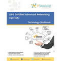 AWS Certified Advanced Networking Specialty Workbook: Exam: ANS C00