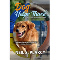 Dog Helps Those