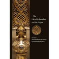 The Life of St Brendan and His Prayer