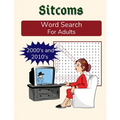 Sitcoms Word Search For Adults: 2000s and 2010s: TV Sitcoms Puzzle Book in Medium Difficulty, with Bonus Sudoku