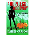 A Hopeless Discovery