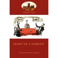 Diary of a Nobody: humorous account of a bore's pedestrian life (Aziloth Books)