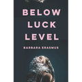 Below Luck Level