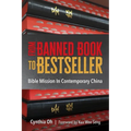From Banned Book to Bestseller: The Bible Mission in Contemporary China