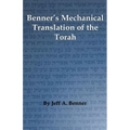 Benner's Mechanical Translation of the Torah