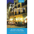 Moon Florence & Beyond: Day Trips, Local Spots, Strategies to Avoid Crowds