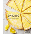 Illustrated Step-By-Step Baking: Classic and Inspiring Variations to Hone Your Techniques