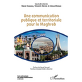Une communication publique et territoriale pour le Maghreb