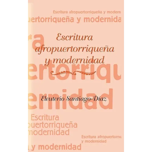 Escritura afropuertorriqueña y modernidad