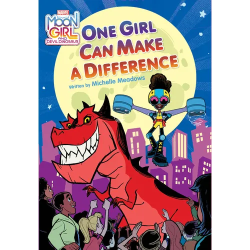 Moon Girl and Devil Dinosaur: One Girl Can Make a Difference