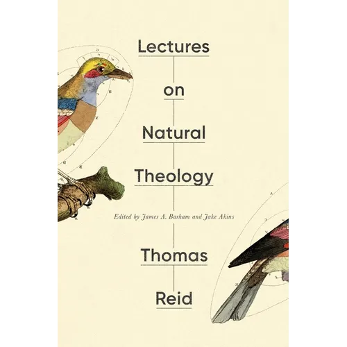 Lectures on Natural Theology