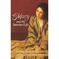 Mary and the Interior Life