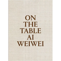 AI Weiwei: On the Table