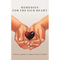 Remedies for the Sick Heart