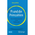 Pi Und Die Primzahlen: Eine Entdeckungsreise in Die Mathematik