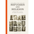 Refugees and Religion: Ethnographic Studies of Global Trajectories