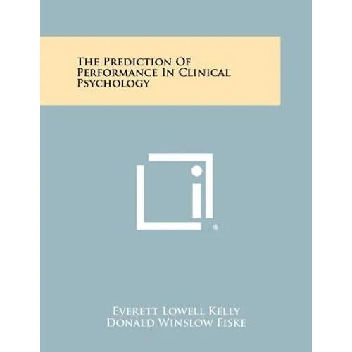 The Prediction of Performance in Clinical Psychology