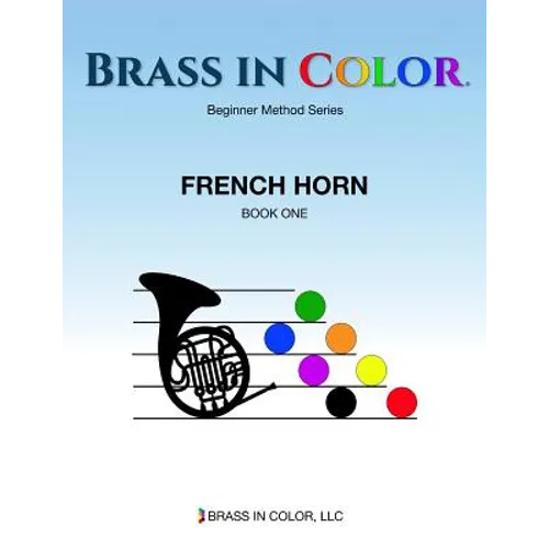 Brass in Color: French Horn Book 1