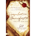A Prophetic Manifesto for the New Era: 20 Prophetic Words for the 2020s