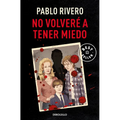 No Volveré a Tener Miedo / I Will Not Be Afraid Again