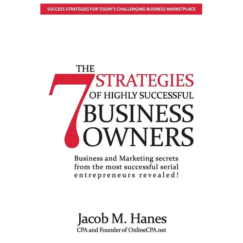 The 7 Strategies of Highly Successful Business Owners