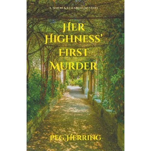 Her Highness' First Murder