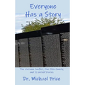 Everyone Has a Story: The Vietnam Conflict, One Ohio County, and 11 Untold Stories