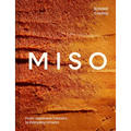 Miso: From Japanese Classics to Everyday Umami