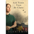 Les Trois Vies de Clara