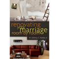 Renovating Your Marriage Room by Room