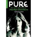 Pure: The Sexual Revolutions of Marilyn Chambers