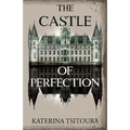 The Castle of Perfection