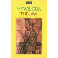 The Law of Hywel Dda - Law texts from medieval Wales, translated and edited