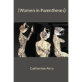 (Women in Parentheses)