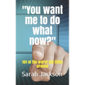 You want me to do what now?: 101 of the worst job titles around