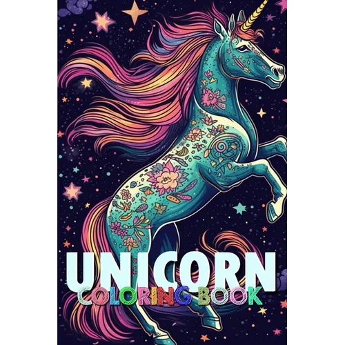 Magic Unicorn Coloring Book: Magical Pictures for Adults and Kids: 69 Pages