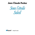 Sous l'étoile soleil