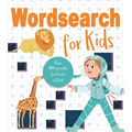 Wordsearch for Kids: Over 80 Puzzles for Hours of Fun!