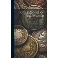 Gold Coins of the World: The Clifford T. Weihman Collection; 1951